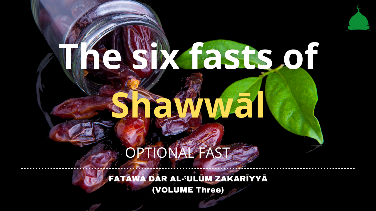 The six fasts of Shawwāl