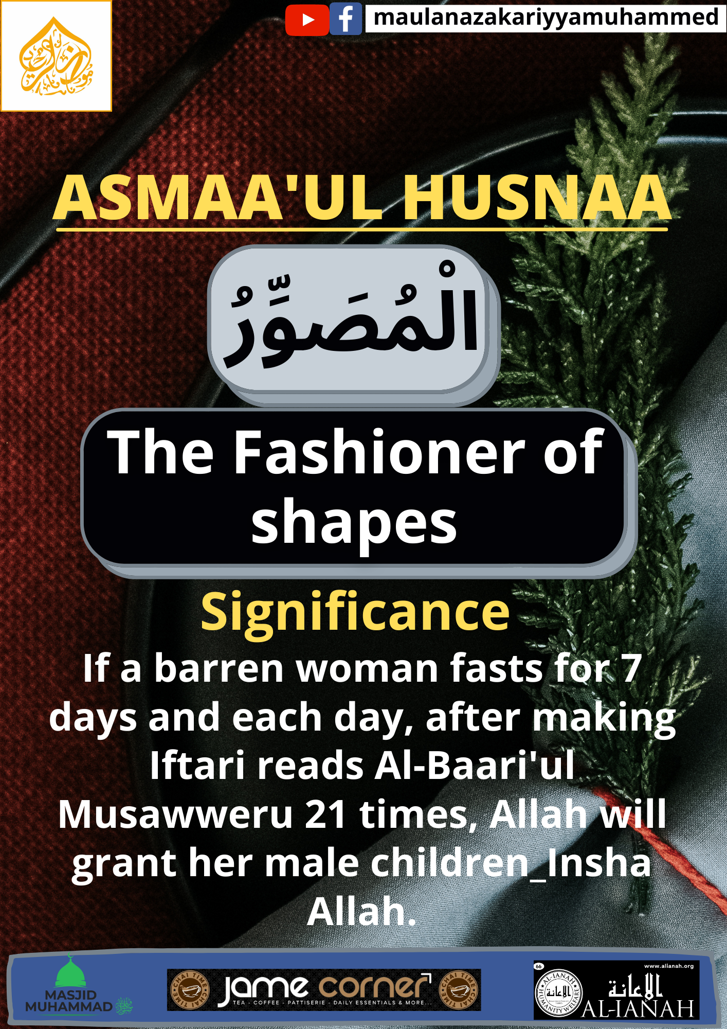 ASMAA’UL HUSNAA (AL-MUSAWWIR)